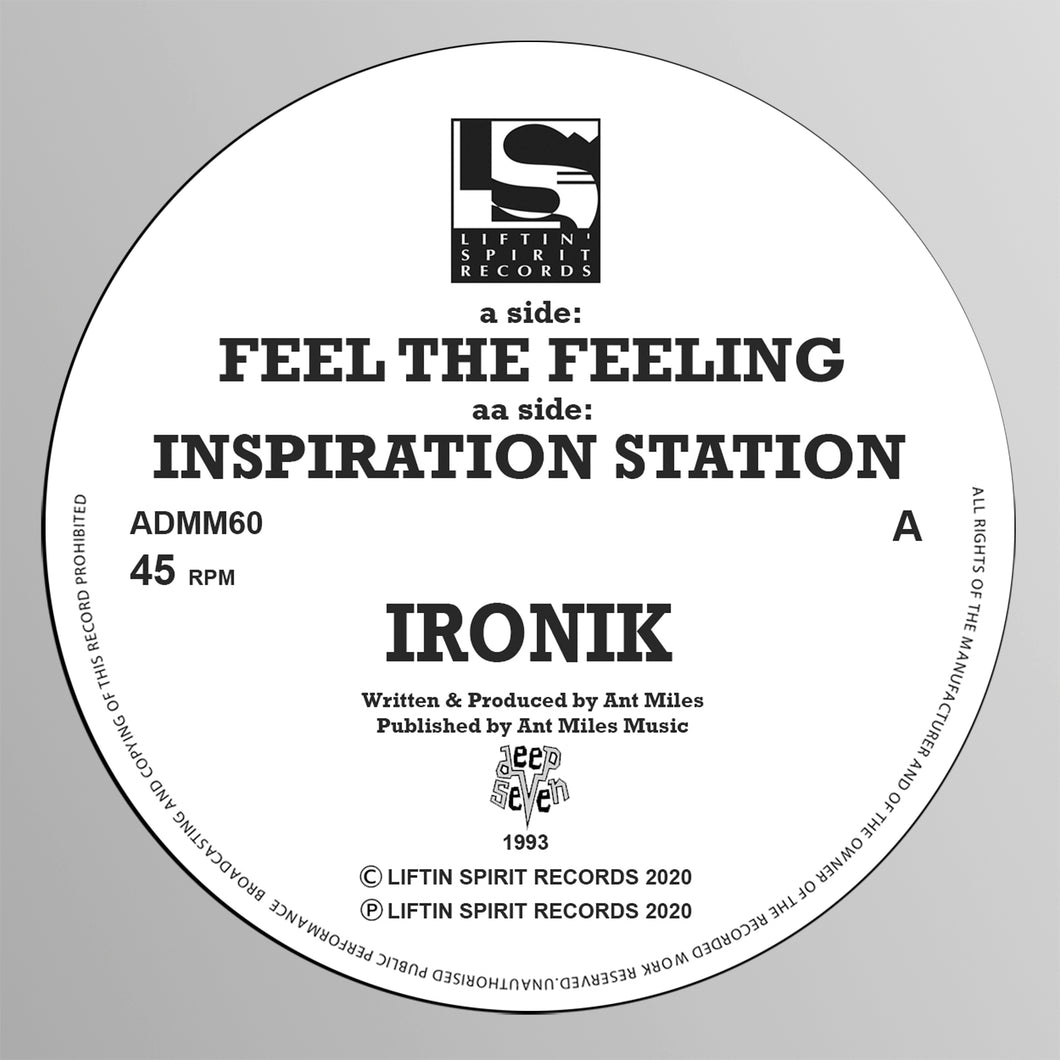 Ironik - Feel The Feeling / Inspiration Station
