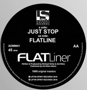Flatliner - Just Stop / Flatline